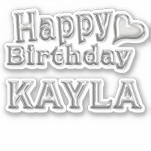 Kayla Happy Birthday silver Aufkleber Sticker