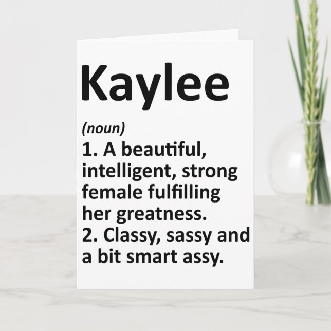 Kaylee Definition Personalisierter Name Lustiger C Karte (Vorderseite)