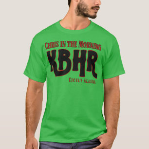 KBHR Chris ist das Morning TShirt