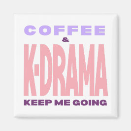 Kdrama Lover Magnet Coffee Lover Korean Drama Gift