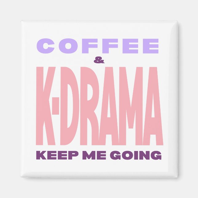 Kdrama Lover Magnet Coffee Lover Korean Drama Gift (Vorne)