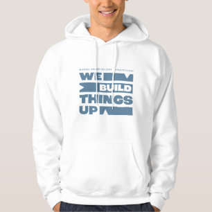 Kean MGC Wir bauen Dinge auf Hoodie