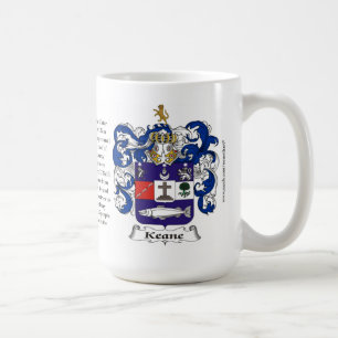 Keane, der Ursprung, die Bedeutung und das Wappen Tasse