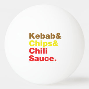 Kebab & Chips & Chili Sauce. Tischtennisball