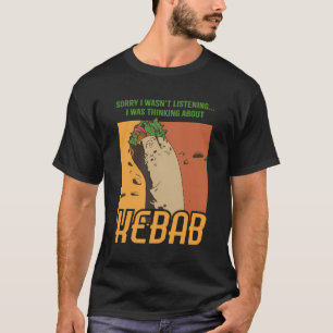 Kebab Türkisches Essen Köstlich T-Shirt