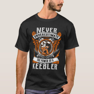 KEEBLER - Personalisiert nie unterschätzen T-Shirt