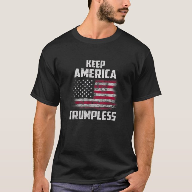 Keep America Trumpless Funny Anti Trump American F T-Shirt (Vorderseite)