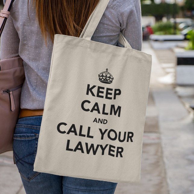 Keep Calm And Call Your Lawyer Tragetasche (Von Creator hochgeladen)