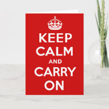 Keep Calm and Carry On