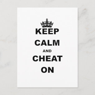KEEP CALM AND CHEAT ON POSTKARTE