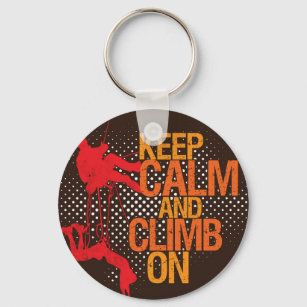 Keep Calm and Climb On Rock Climbing Keychain Schlüsselanhänger