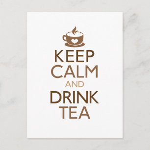 Keep Calm and Drink Tea Postkarte