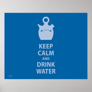 Keep Calm and Drink Water Poster
