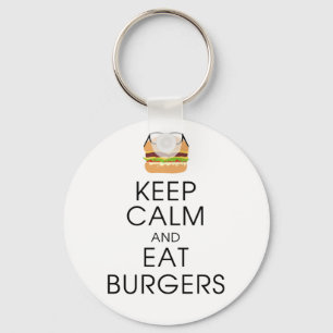 Keep Calm And Eat Burgers Schlüsselanhänger