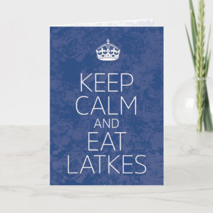“Keep Calm and Eat Latkes” Hanukkah Feiertagskarte