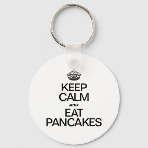 KEEP CALM AND EAT PANCAKES SCHLÜSSELANHÄNGER