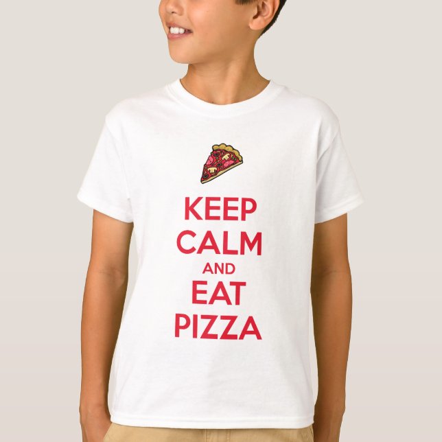 Keep Calm and Eat Pizza 2 T-Shirt (Vorderseite)
