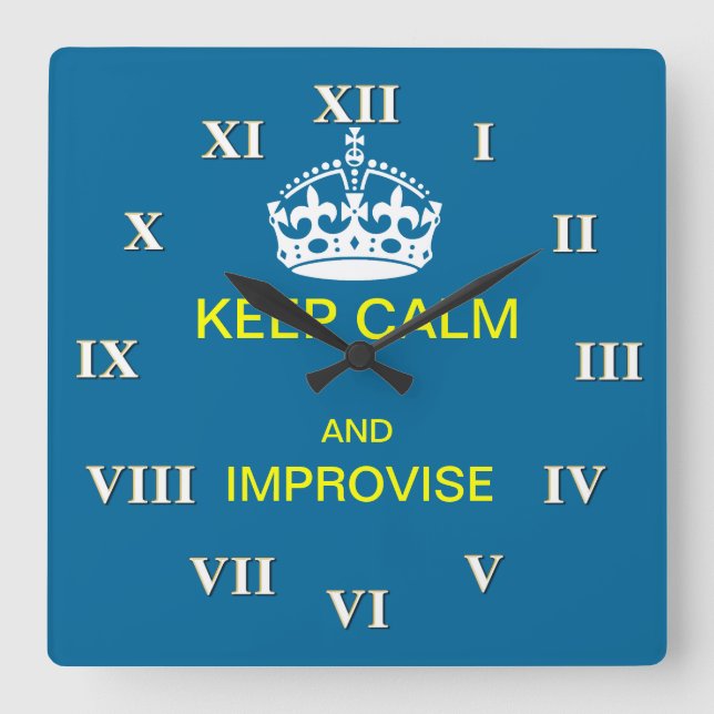 Keep Calm and improvement Quadratische Wanduhr (Vorderseite)
