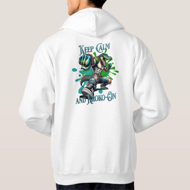 Keep Calm and Kroko-On – Style mit Biss Hoodie (Rückseite)