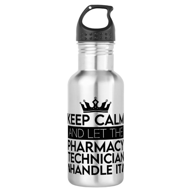 Keep Calm And Let Pharmacist Pharmacy Technician Edelstahlflasche (Vorderseite)