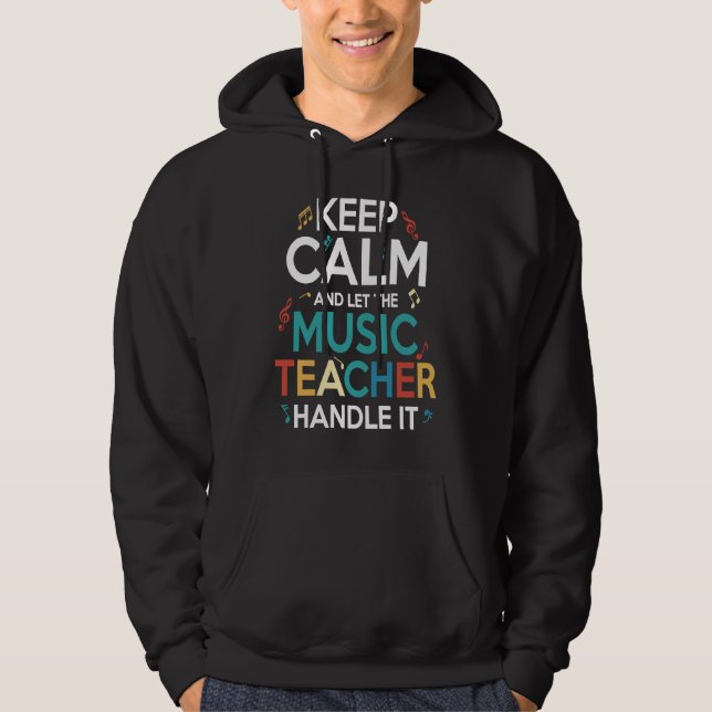 Keep Calm And Let The Music Teacher Handle It Stud Hoodie (Vorderseite)
