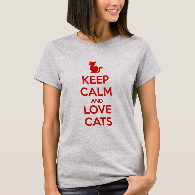Keep Calm and Love Cats T-Shirt (Vorderseite)