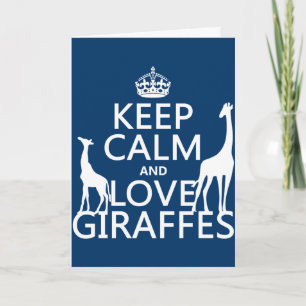 Keep Calm and Love Giraffes - all colours Karte
