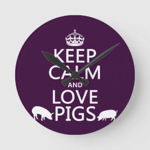 Keep Calm and Love Pigs (all colours) Runde Wanduhr