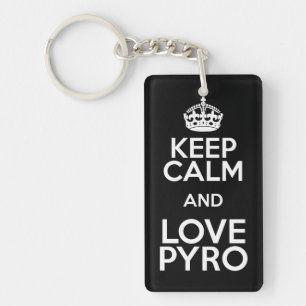 KEEP CALM AND LOVE PYRO SCHLÜSSELANHÄNGER