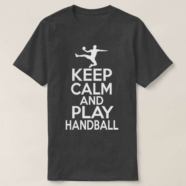 Keep calm and play handball 4 T-Shirt (Design vorne)