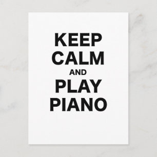 Keep Calm and Play Piano Postkarte