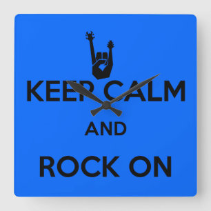 Keep calm and rock on quadratische wanduhr