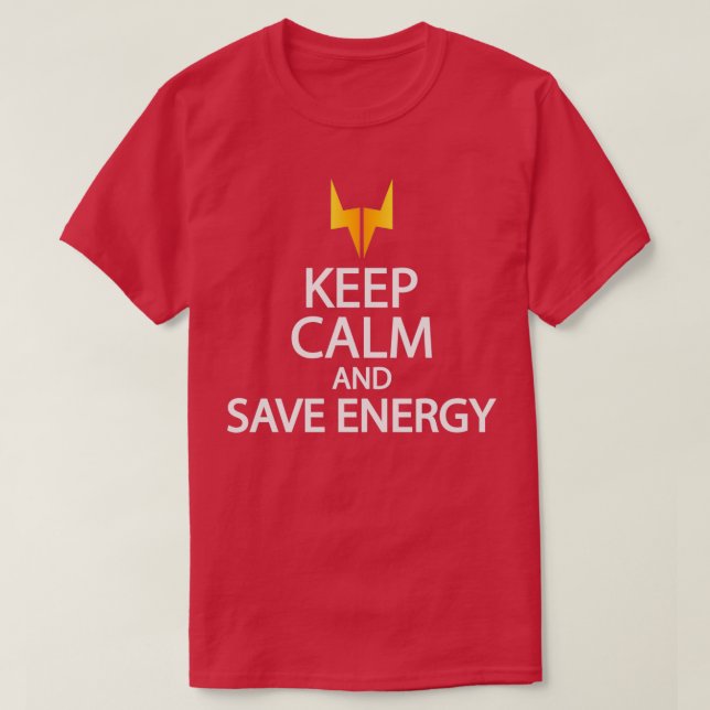 keep calm and save energy T-Shirt (Design vorne)