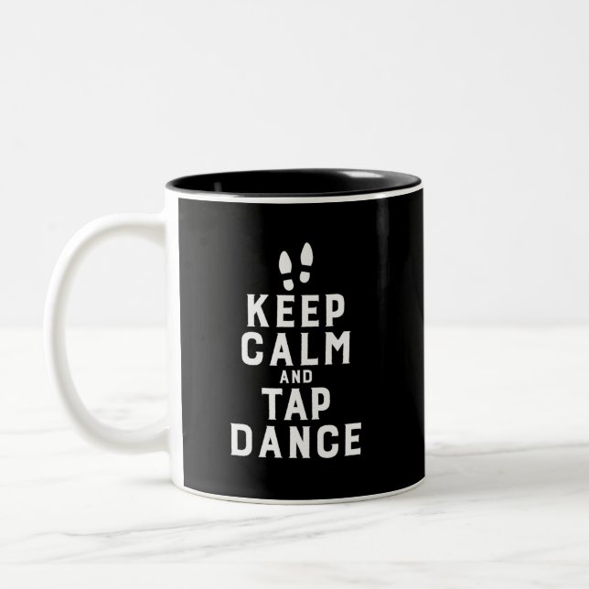 Keep Calm and Tap Dance Funny Dancing Dancer Zweifarbige Tasse (Links)