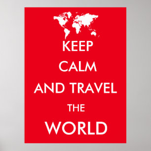 Keep calm and travel the world poster