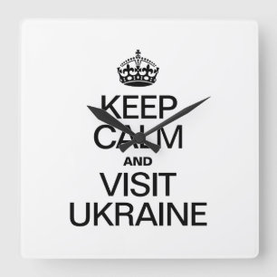 KEEP CALM AND VISIT UKRAINE QUADRATISCHE WANDUHR