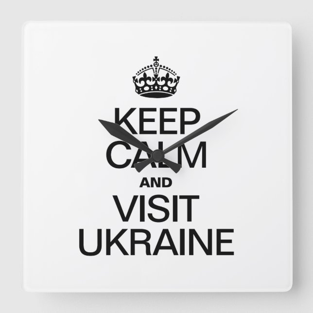 KEEP CALM AND VISIT UKRAINE QUADRATISCHE WANDUHR (Vorderseite)