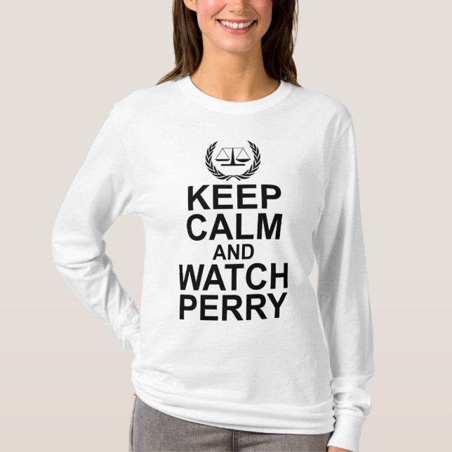 Keep Calm and Watch Perry Scales of Justice T-Shirt (Vorderseite)