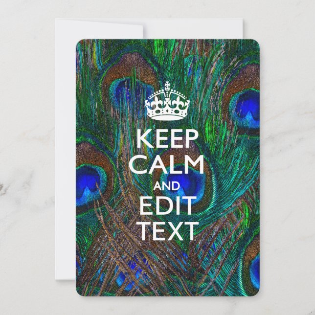 Keep Calm And Your Text on Peacock Feathers (Vorderseite)