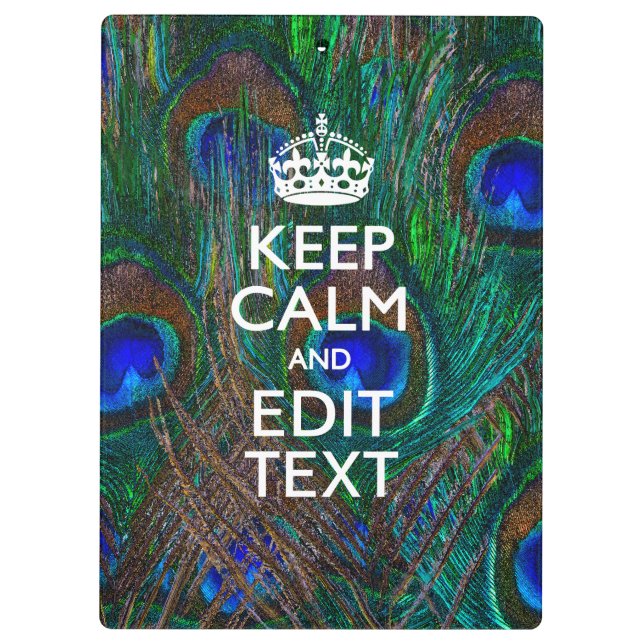 Keep Calm And Your Text on Peacock Feathers Klemmbrett (Rückseite)