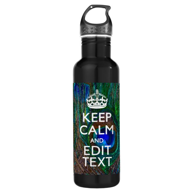 Keep Calm And Your Text on Peacock Feathers Trinkflasche (Vorderseite)