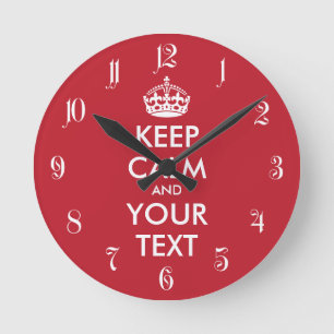 KEEP CALM and YOUR TEXT Runde Wanduhr
