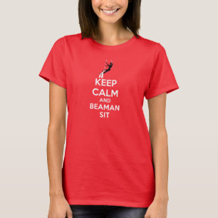 Keep Calm & Beaman Sit T-Shirt