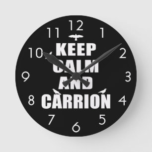 Keep Calm & Carrion Runde Wanduhr
