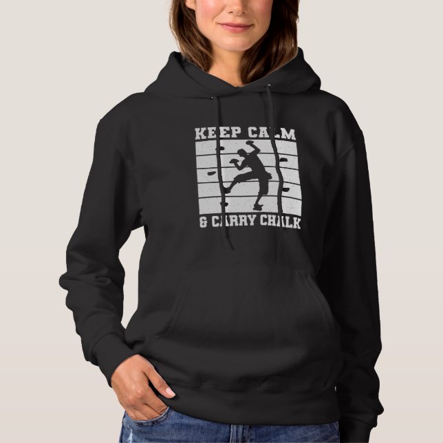 Keep Calm & Carry Chalk Climber Sport Climbing Bou Hoodie (Vorderseite)