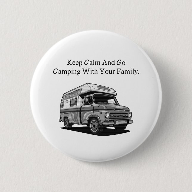 Keep Calm Go Camping Family Outdoor Adventure Button (Vorderseite)