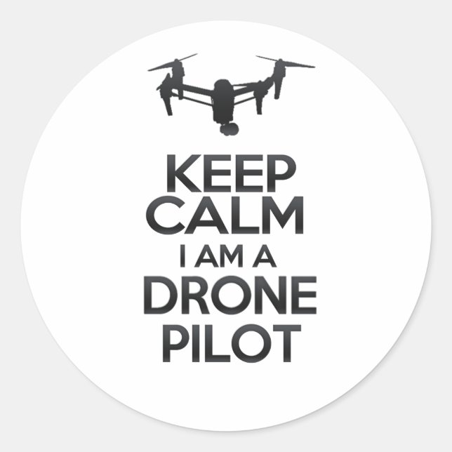 Keep Calm I Drone Pilot Am Runder Aufkleber (Vorderseite)