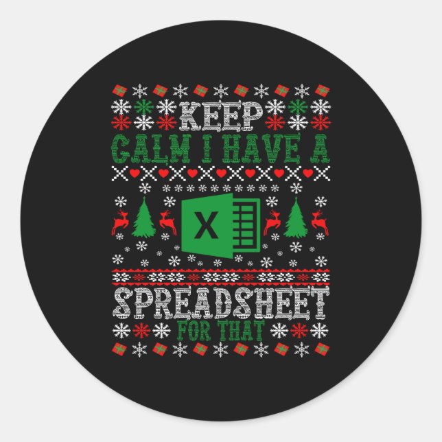 Keep Calm I Have A Spreadsheet For That Christmas  Runder Aufkleber (Vorderseite)