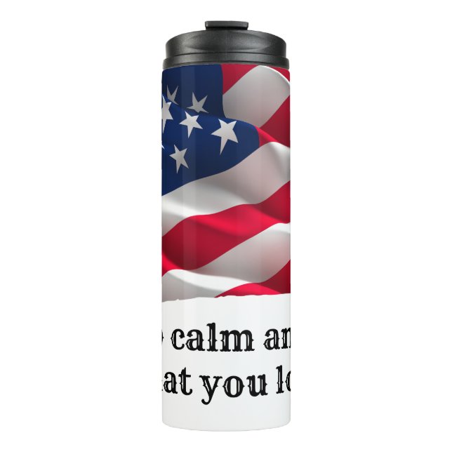 keep calm quote and vibrant american flag thermosbecher (Vorderseite)