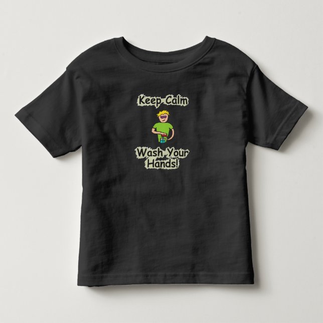 Keep Calm Wash Your Hands Kleinkind T-shirt (Vorderseite)